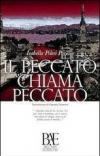 Il peccato chiama peccato