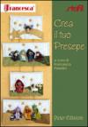 Crea il tuo presepe. Con 2 cartamodelli