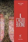 Il caldo buono