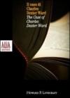 Il caso di Charles Dexter Ward. Testo inglese a fronte