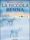 La piccola renna. Ediz. illustrata