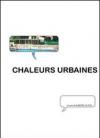 Chaleurs urbaines. Ediz. italiana e francese