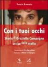 Con i tuoi occhi. Storia di Graziella Campagna uccisa dalla mafia