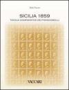 Sicilia 1859. Tavole comparative dei francobolli. Ediz. illustrata