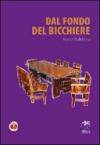 Dal fondo del bicchiere: 1 (I MELOGRANI)