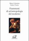 Frammenti di un'antropologia del moderno