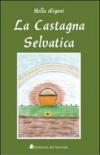 La castagna selvatica