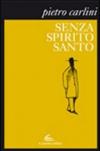 Senza Spirito Santo