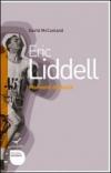 Eric Liddell. Momenti di gloria