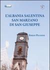 L'Albania salentina. San Marzano di San Giuseppe