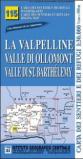 Carta n. 115 La Valpelline, valle di Ollomont e Saint Barthelemy 1:25.000. Carta dei sentieri e dei rifugi. Serie monti