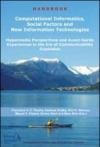 Computational informatics, social factors and new information technologies. Hypermedia perspectives and avant-garde experiences in the era of communicability...