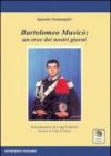 Bartolomeo Musicò. Un eroe dei nostri giorni