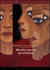Nella zona proibita