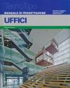 Manuale di progettazione. Uffici. Con CD-ROM. Con gadget