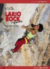 Lario Rock. Falesie. Lecco, Como, Valsassina. Ediz. italiana e inglese