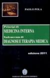 Principi di medicina interna. Vademecum di diagnosi e terapia medica 2012-2013