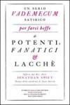 Un serio vademecum satirico per farsi beffe di potenti, fanatici e lacchè