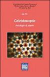 Caleidoscopio. Antologia di poesie