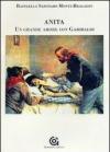 Anita. Un grande amore con Garibaldi