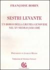 Sestri Levante, un borgo della Liguria genovese nel XV secolo (1450-1500)