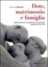 Dote, matrimonio e famiglia. Approfondimenti a margine di una carta dotale uggianese di fine '700