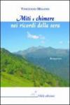 Miti e chimere nei ricordi della sera