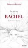 Rachel. Favola d'amore e di terrore