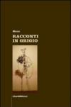 Racconti in grigio