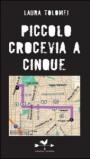 Piccolo crocevia a cinque