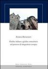 Giudice italiano e giudice comunitario nel processo di integrazione europea