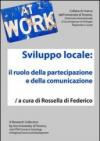 Sviluppo locale. Il ruolo della partecipazione e della comunicazione
