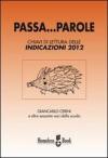 Passa... parole. Chiavi di lettura delle indicazioni 2012