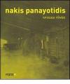 Nakis Panayotidis. Ivresse revée. Ediz. italiana, francese e inglese