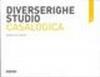 Diverserighestudio. Casalogica. Ediz. multilingue