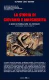 La storia di Giovanni e Margherita. Il modo di formazione del pensiero