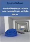 Parole abbandonate nel web come messaggi in una bottiglia...
