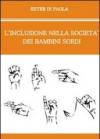 L'inclusione nella società dei bambini sordi