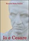 Io e Cesare