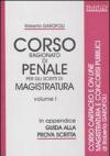 Corso ragionato di penale per gli scritti di magistratura vol.1