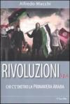 Rivoluzioni s.p.a. Chi c'è dietro la Primavera Araba