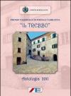 Premio nazionale di poesia e narrativa «Il Trebbo». Antologia 2011