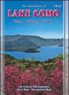 The splendours of Lake Como. Towns. Villas. Gardens