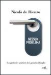 Nessun problema. I segreti dei portieri dei grandi alberghi
