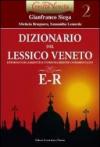 Dizionario del lessico veneto etimologicamente e curiosamente commentato: 2