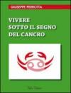 Vivere sotto il segno del cancro