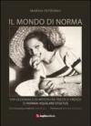 Il mondo di Norma. Vita di donna e di artista fra Firenze e Trieste di Norma Aquilani Stultus