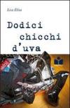 Dodici chicchi d'uva