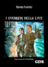 I guerrieri della luce