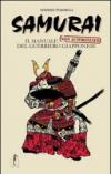 Samurai. Il manuale non autorizzato del guerriero giapponese